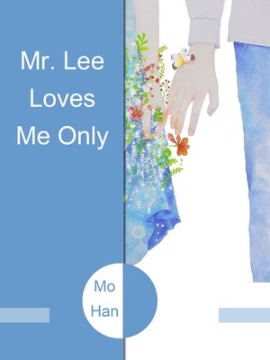 cover image of Mr. Lee Loves Me Only